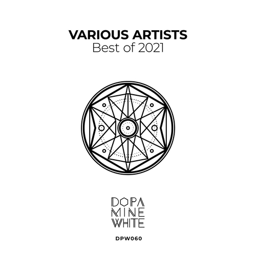 VA - Dopamine White V.A. Best of 2021 [DPW060]